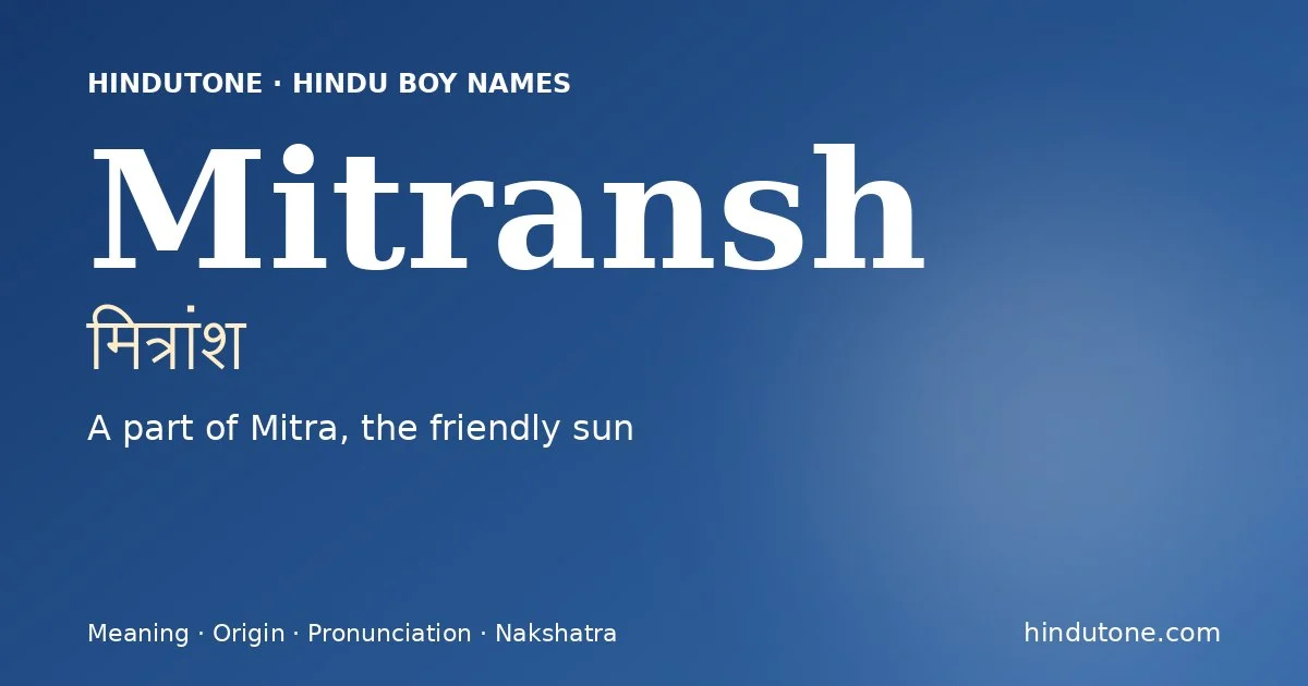Mitransh — Hindu Boy Names with M