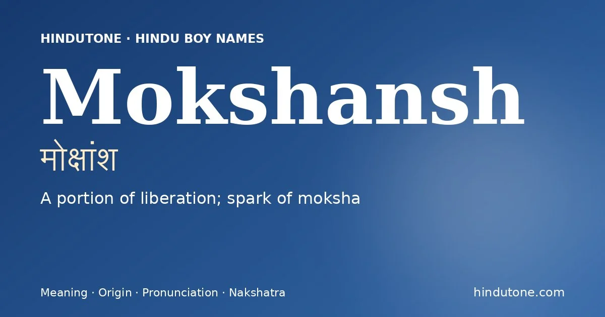 Mokshansh — Hindu Boy Names with M