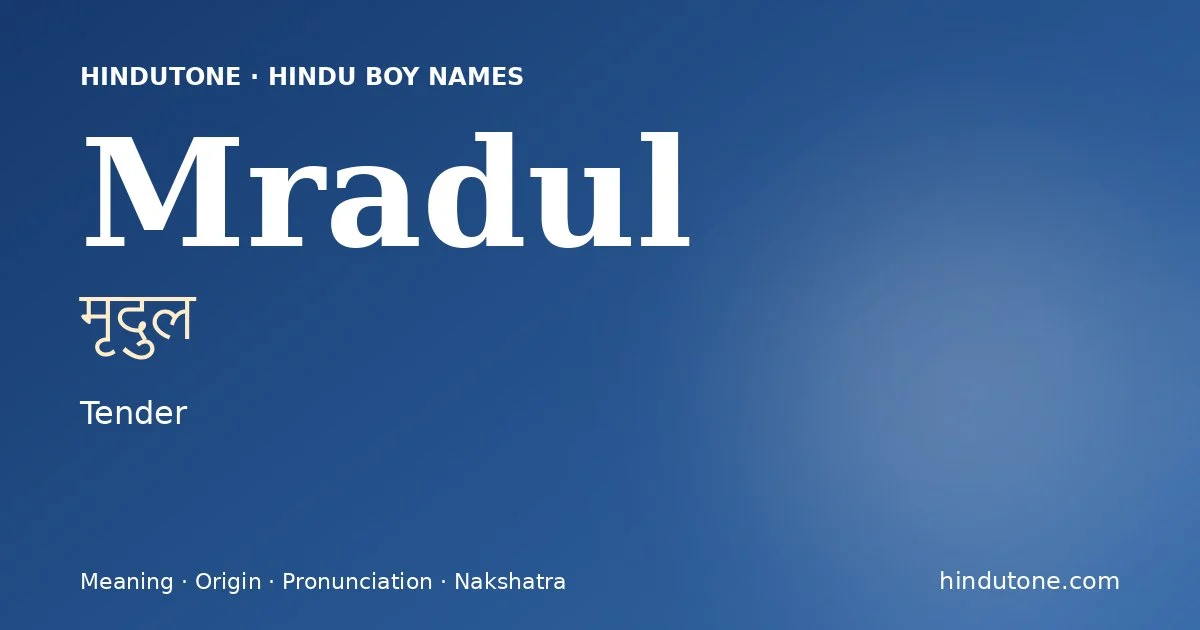 Mradul — Hindu Boy Names with M
