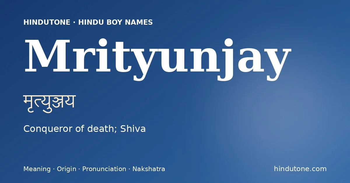 Mrityunjay — Hindu Boy Names with M