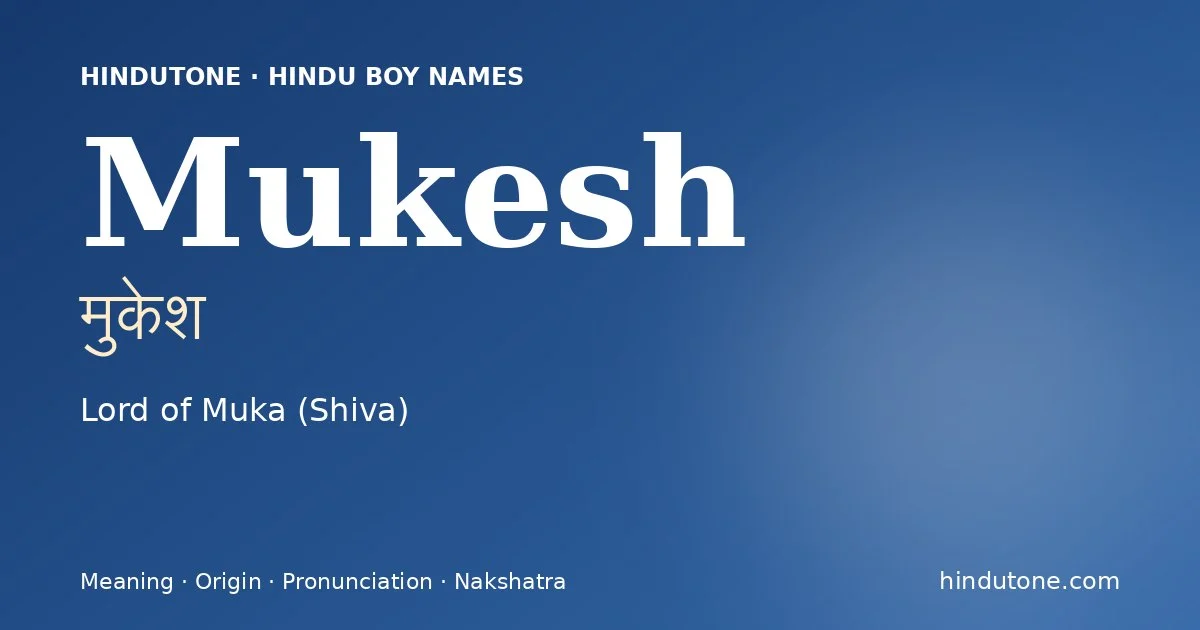 Mukesh — Hindu Boy Names with M