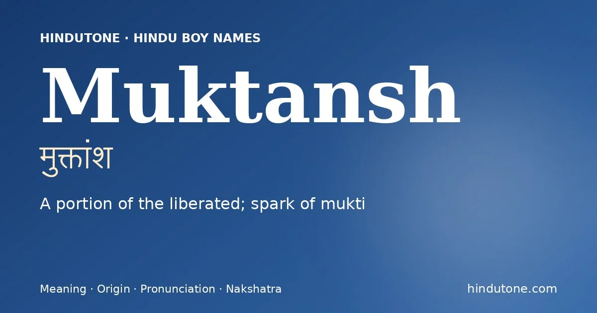 Muktansh — Hindu Boy Names with M
