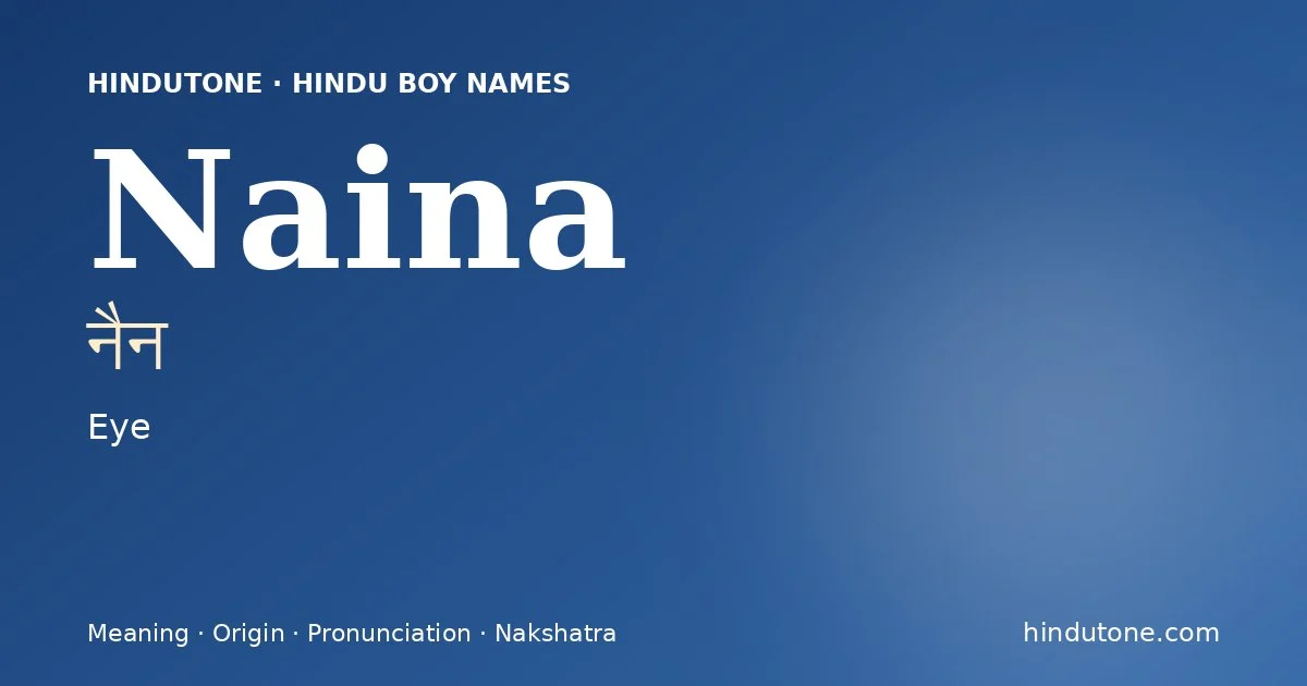 Naina — Hindu Boy Names with N