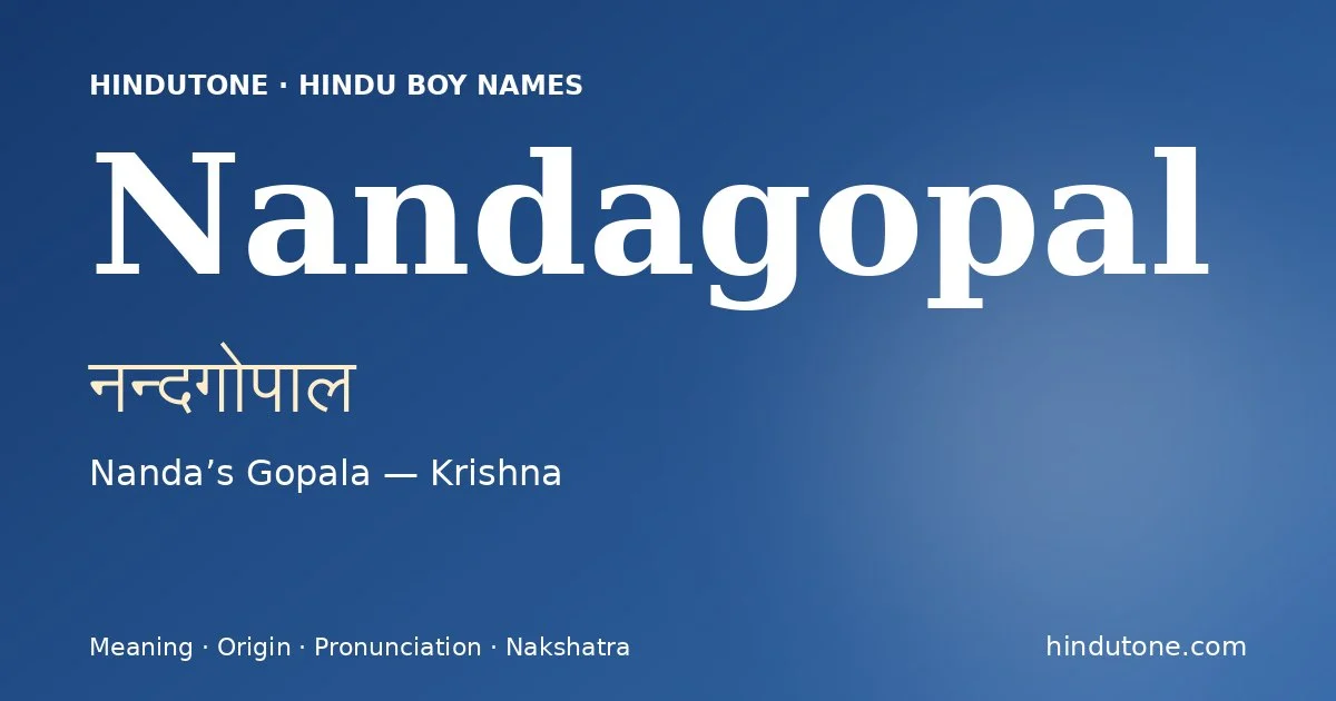 Nandagopal — Hindu Boy Names with N