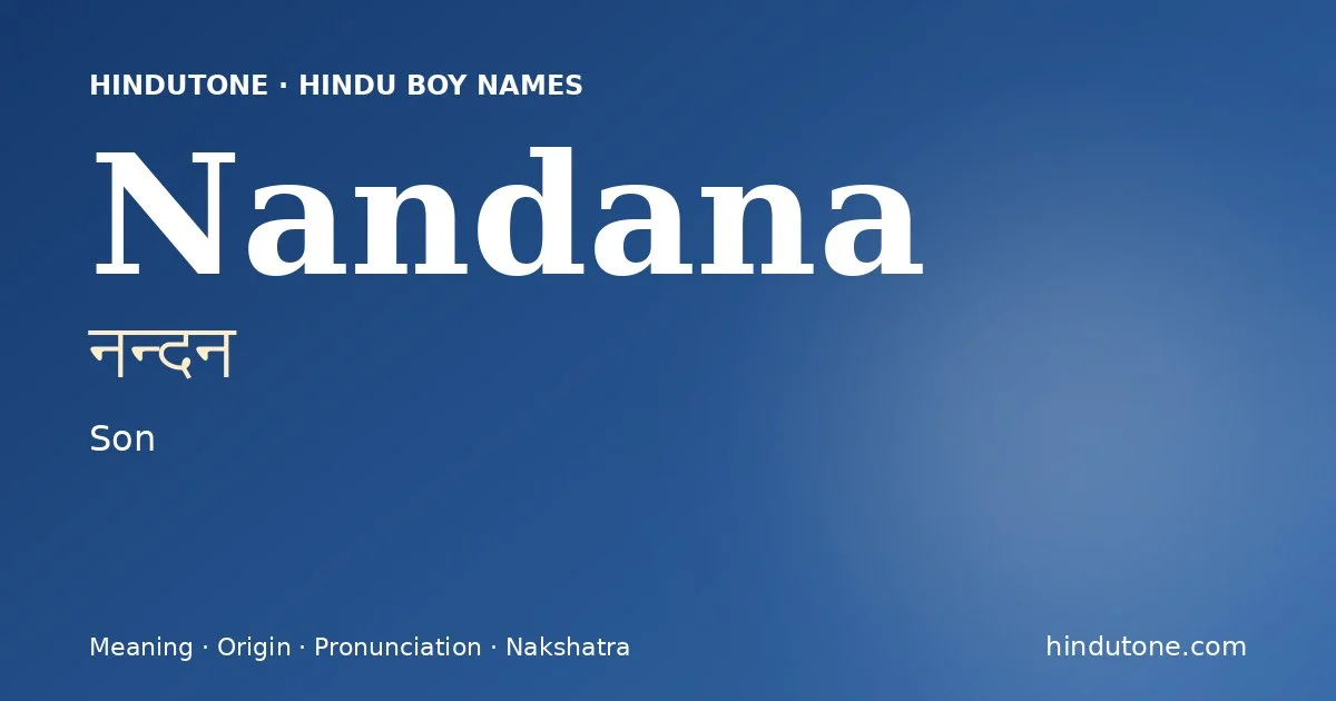 Nandana — Hindu Boy Names with N
