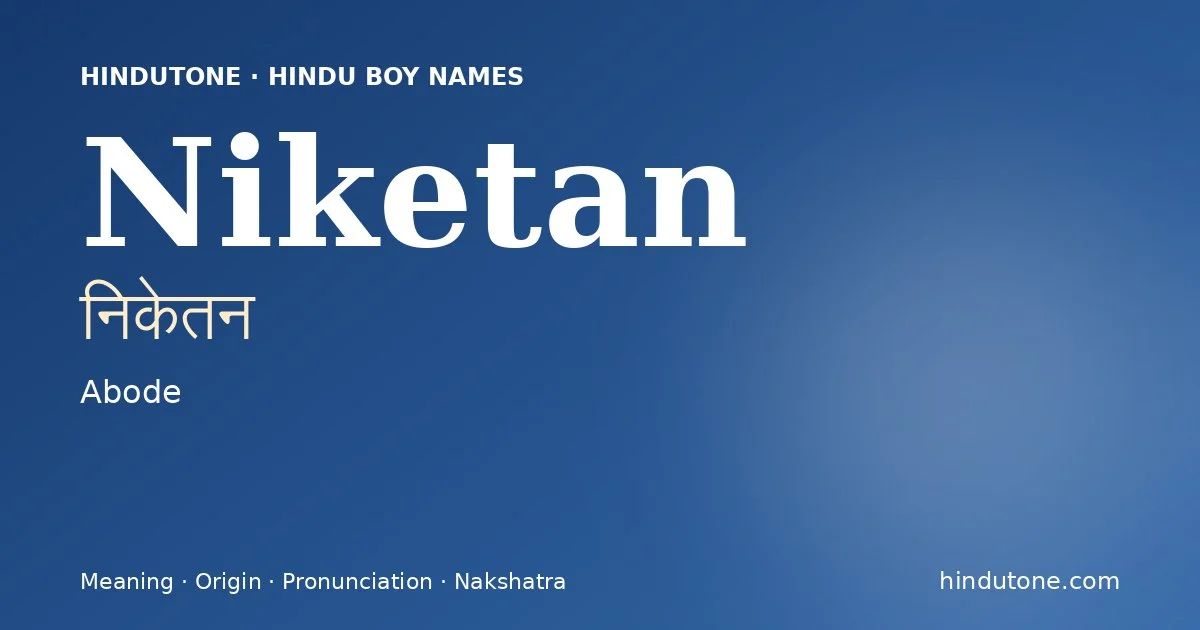 Niketan — Hindu Boy Names with N