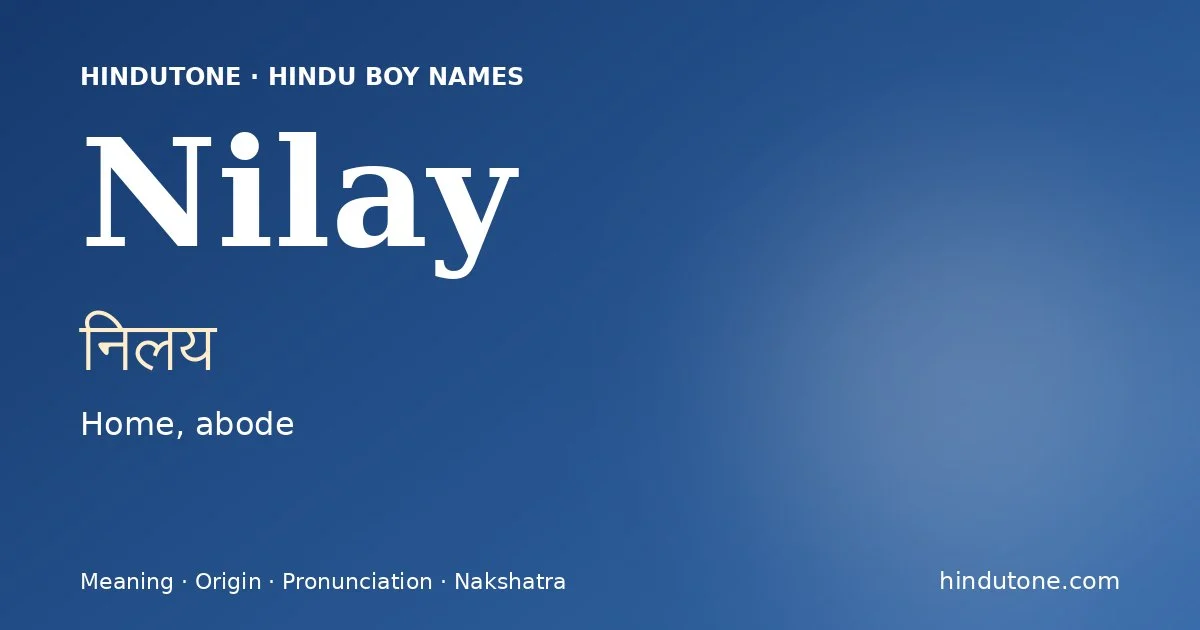 Nilay — Hindu Boy Names with N