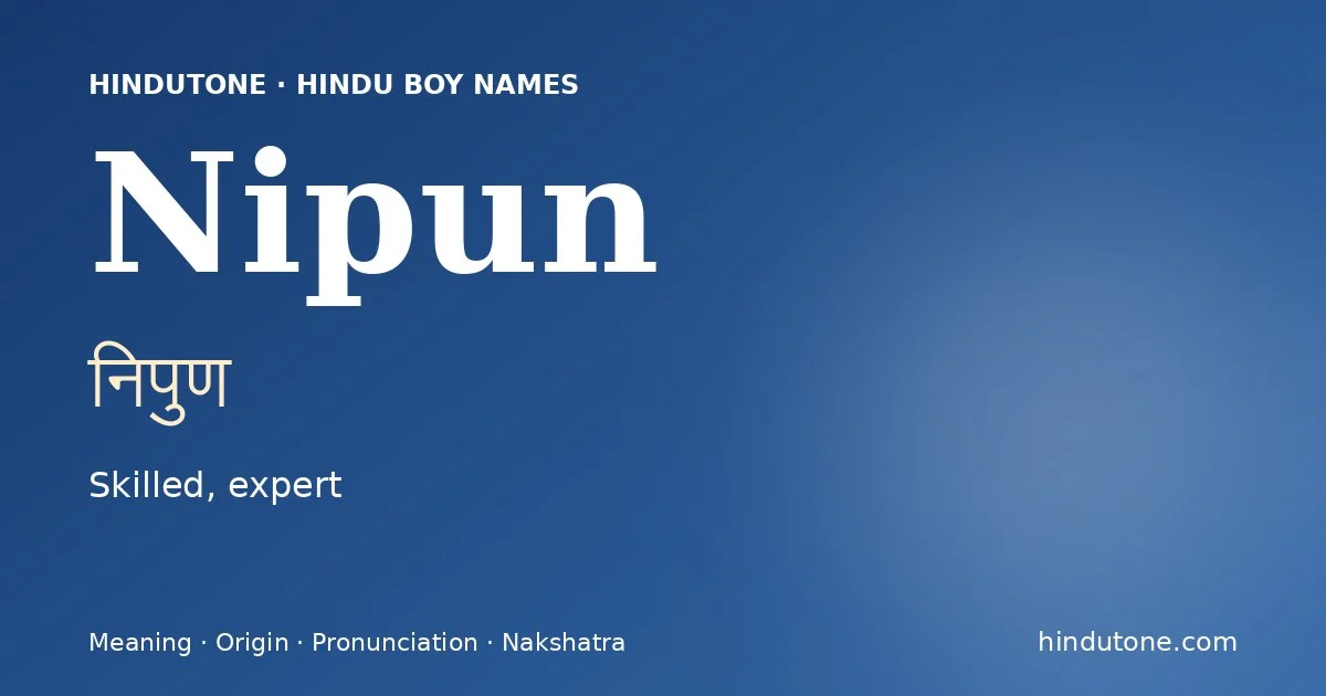 Nipun — Hindu Boy Names with N