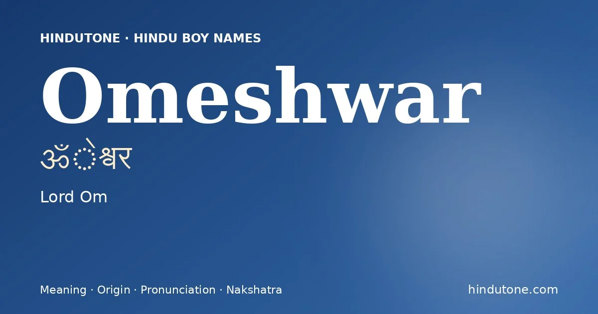 Omeshwar — Hindu Boy Names with O