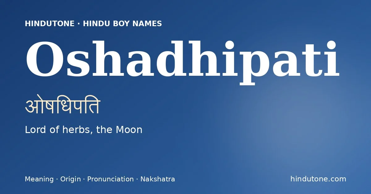 Oshadhipati — Hindu Boy Names with O
