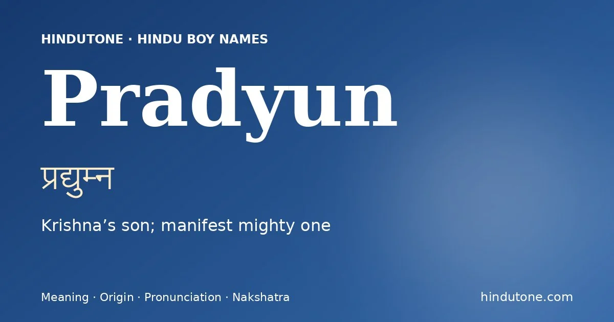 Pradyun — Hindu Boy Names with P