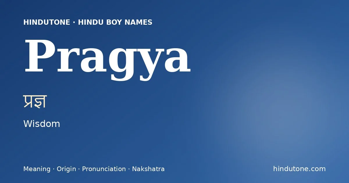 Pragya — Hindu Boy Names with P