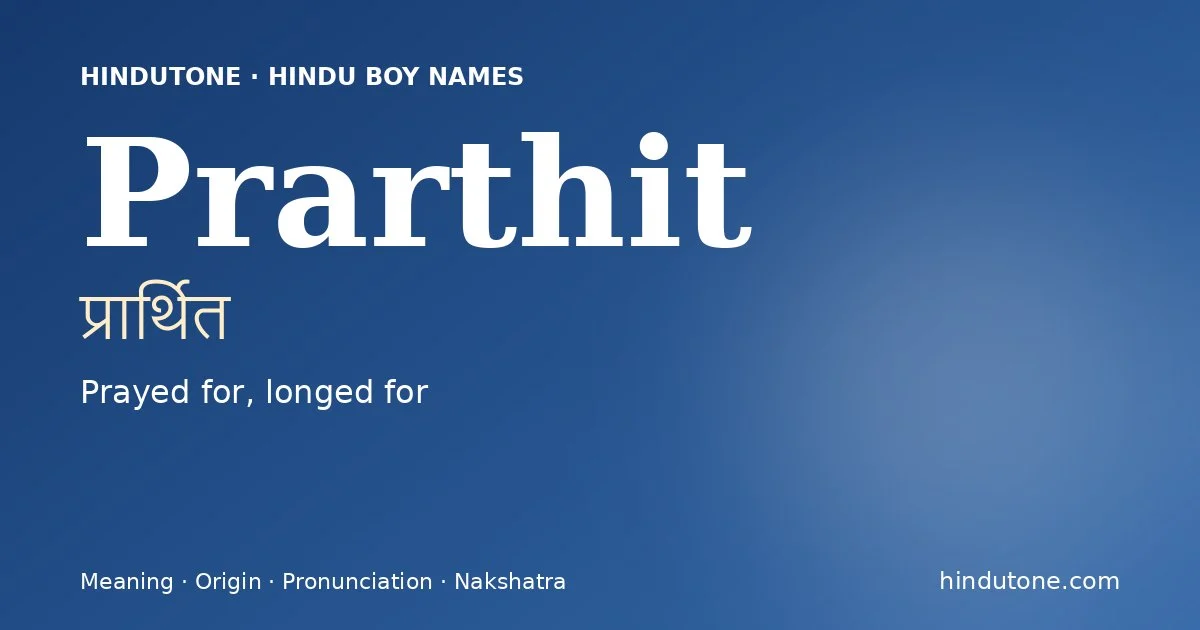 Prarthit — Hindu Boy Names with P