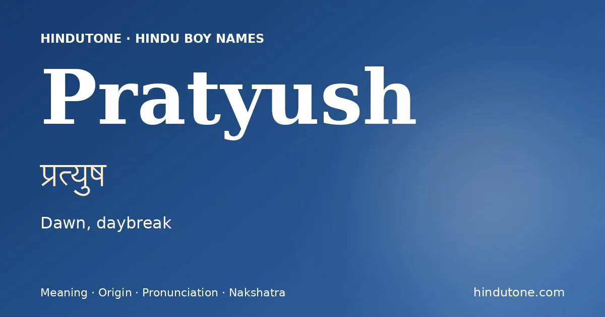 Pratyush — Hindu Boy Names with P