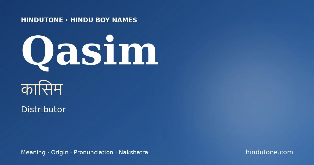 Qasim — Hindu Boy Names with Q