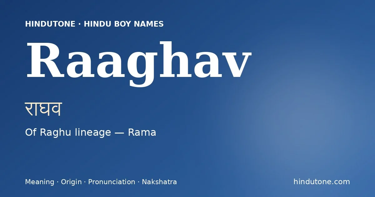 Raaghav — Hindu Boy Names with R