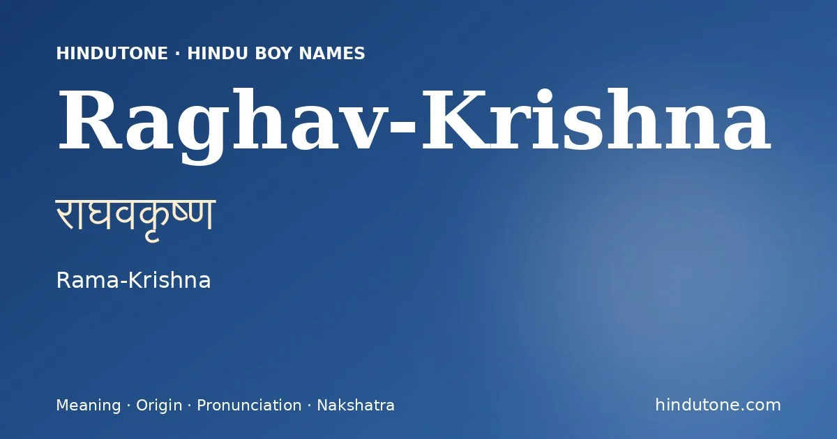 Raghav-Krishna — Hindu Boy Names with R