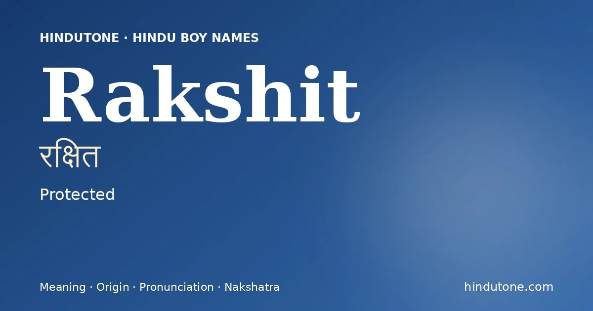 Rakshit — Hindu Boy Names with R