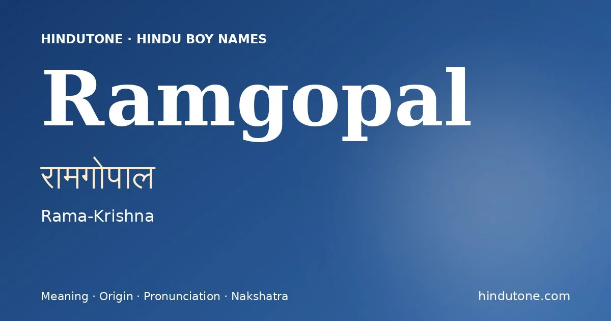 Ramgopal — Hindu Boy Names with R