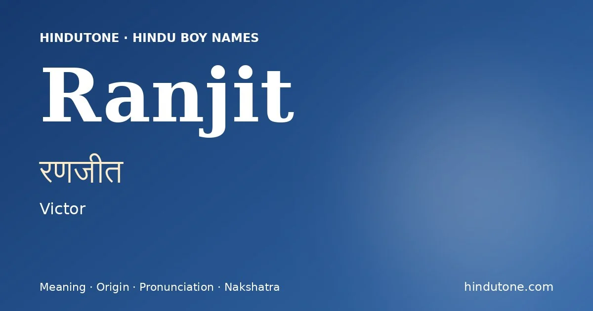 Ranjit — Hindu Boy Names with R