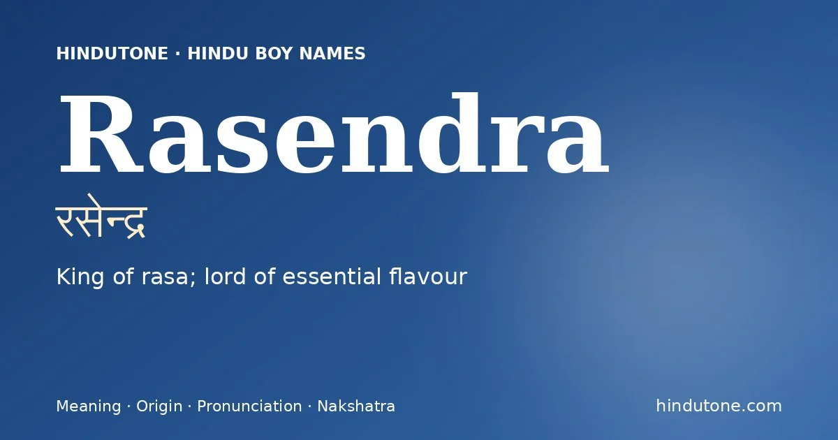 Rasendra — Hindu Boy Names with R