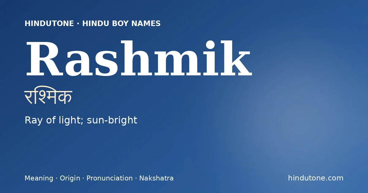 Rashmik — Hindu Boy Names with R