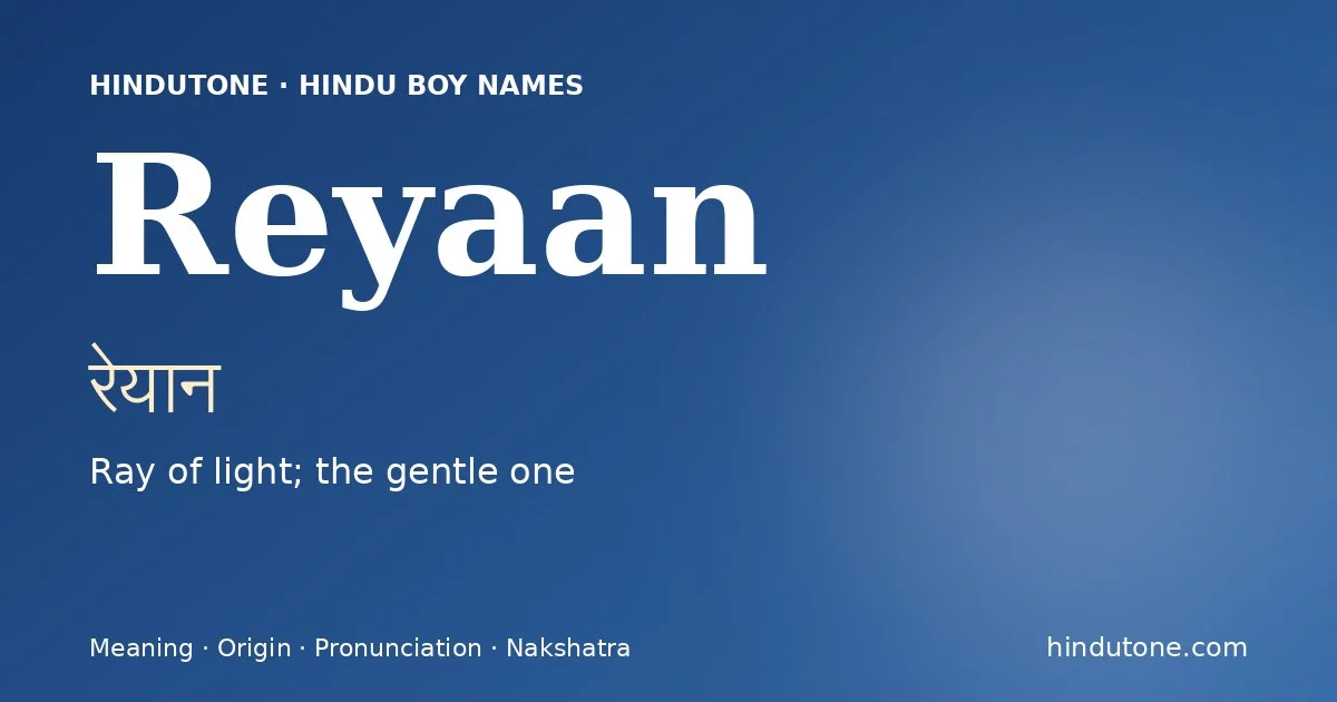 Reyaan — Hindu Boy Names with R
