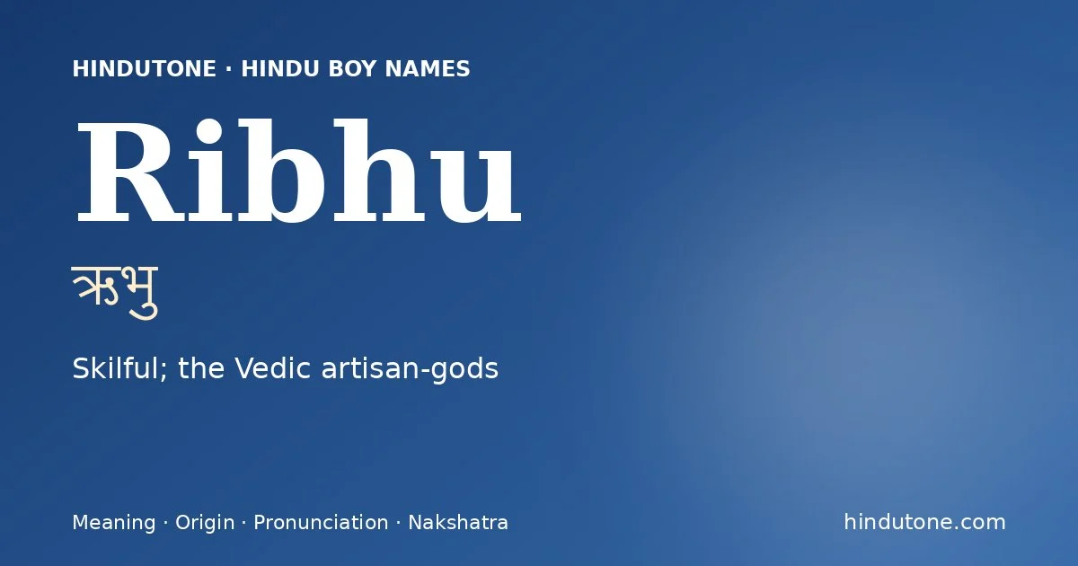 Ribhu — Hindu Boy Names with R