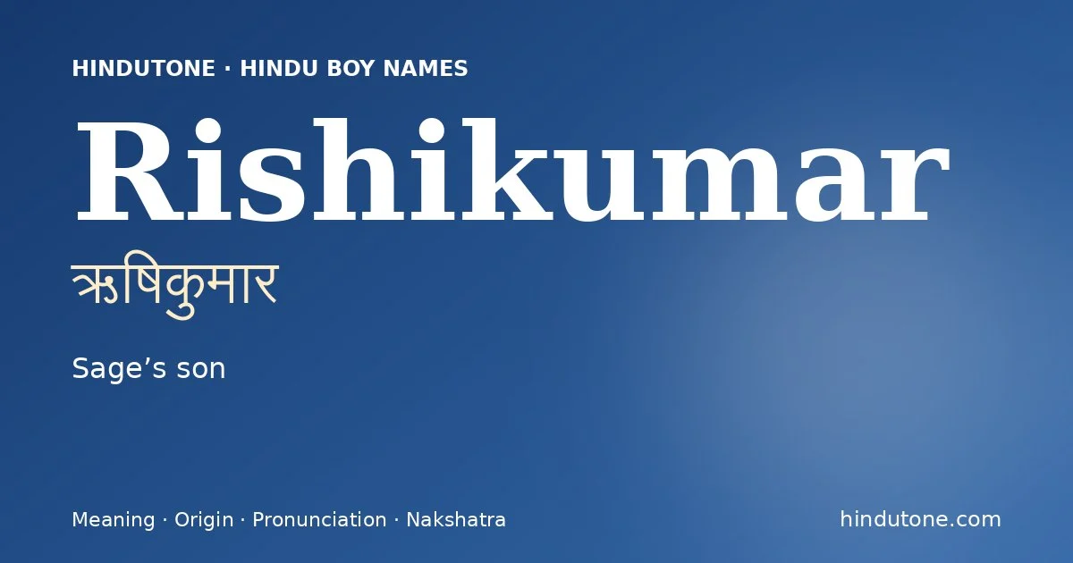 Rishikumar — Hindu Boy Names with R
