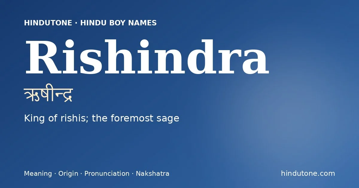 Rishindra — Hindu Boy Names with R