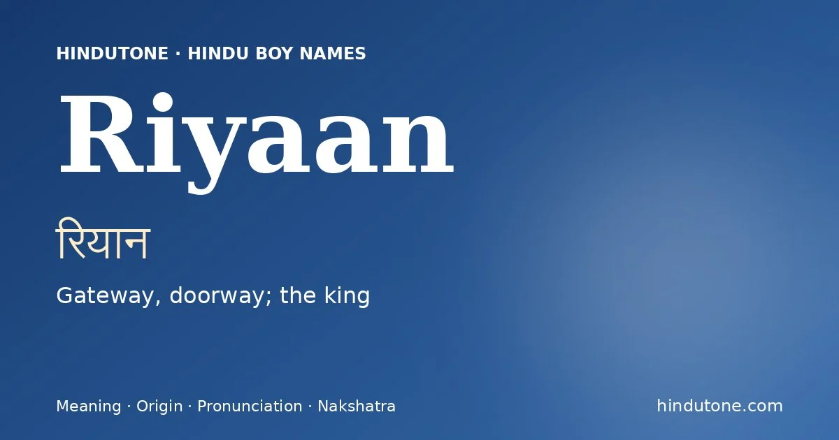 Riyaan — Hindu Boy Names with R
