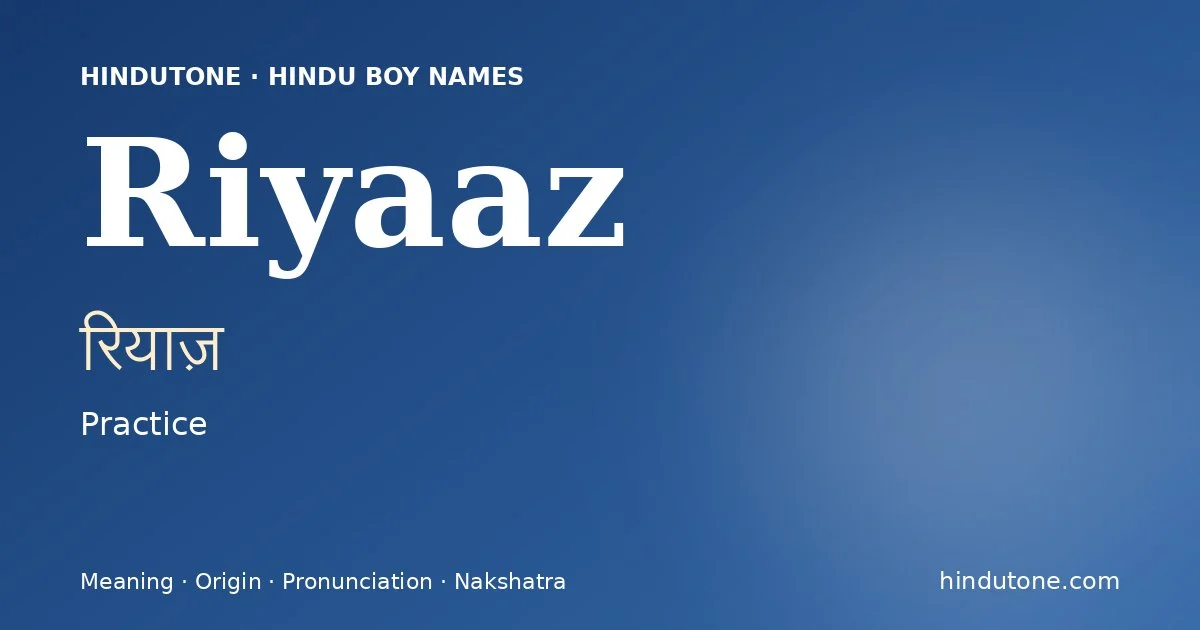 Riyaaz — Hindu Boy Names with R