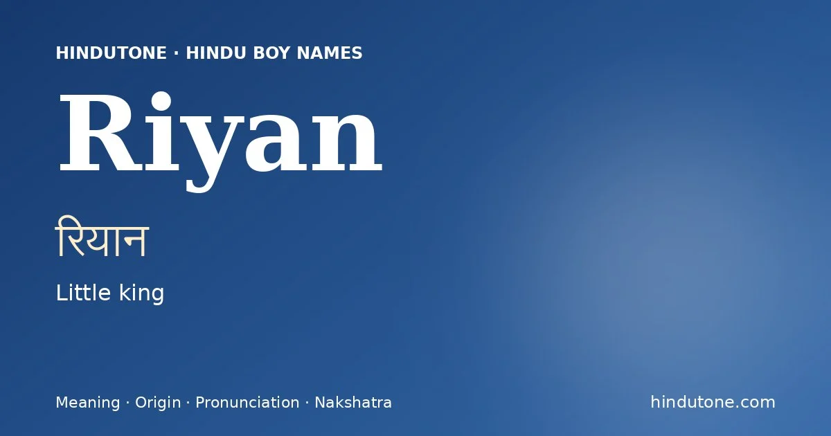 Riyan — Hindu Boy Names with R