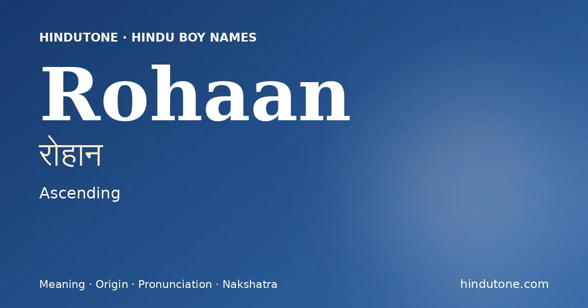 Rohaan — Hindu Boy Names with R