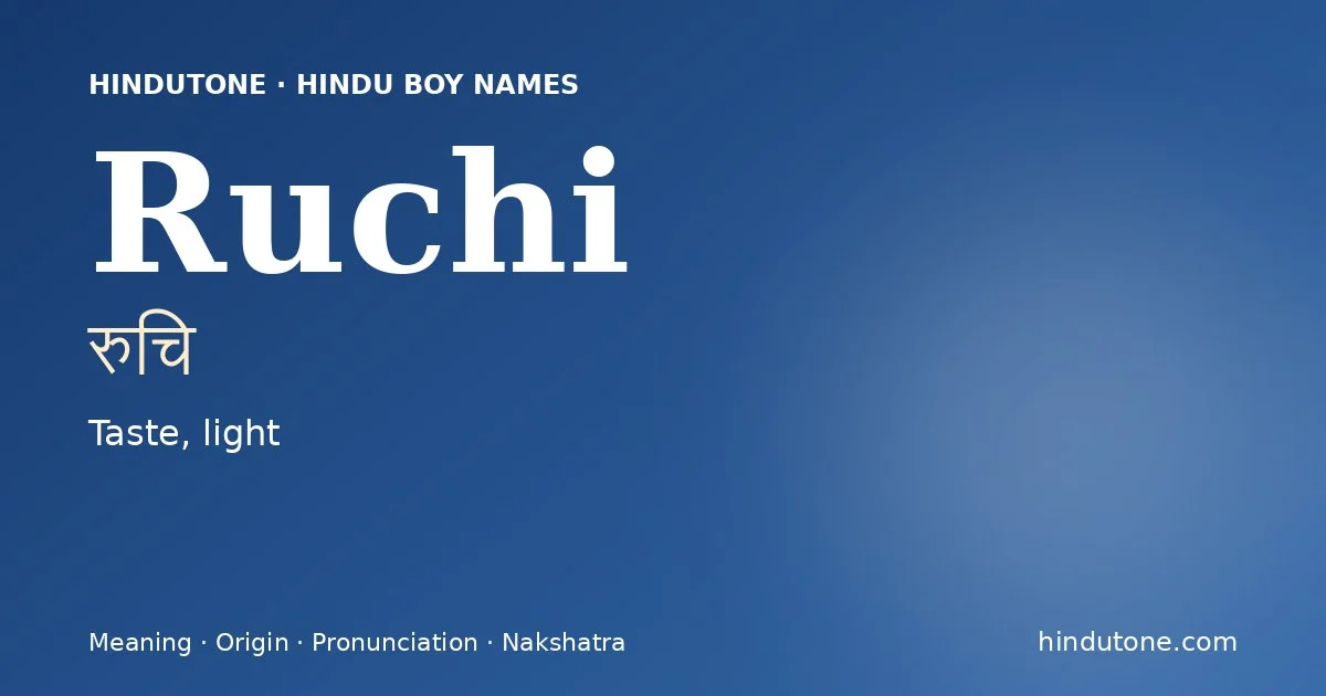 Ruchi — Hindu Boy Names with R