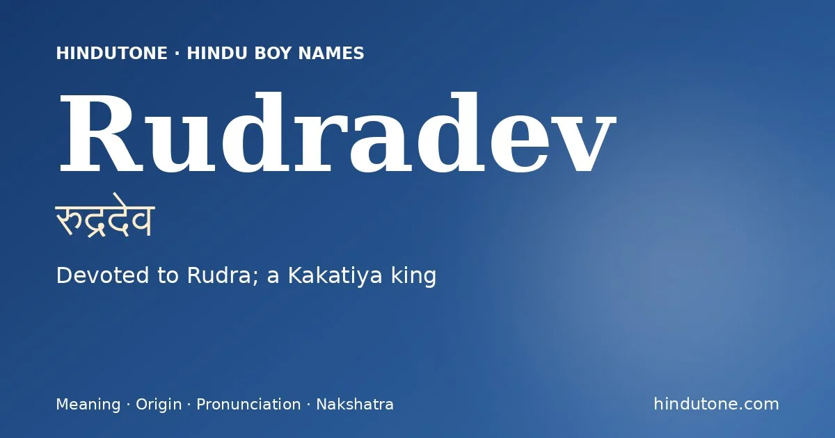Rudradev — Hindu Boy Names with R