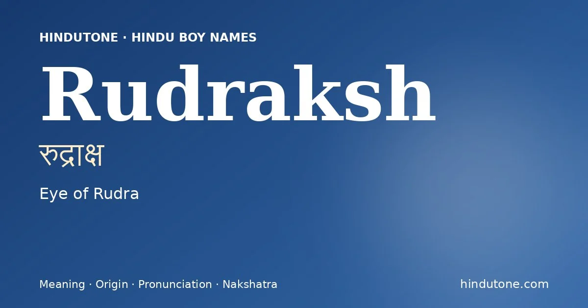 Rudraksh — Hindu Boy Names with R