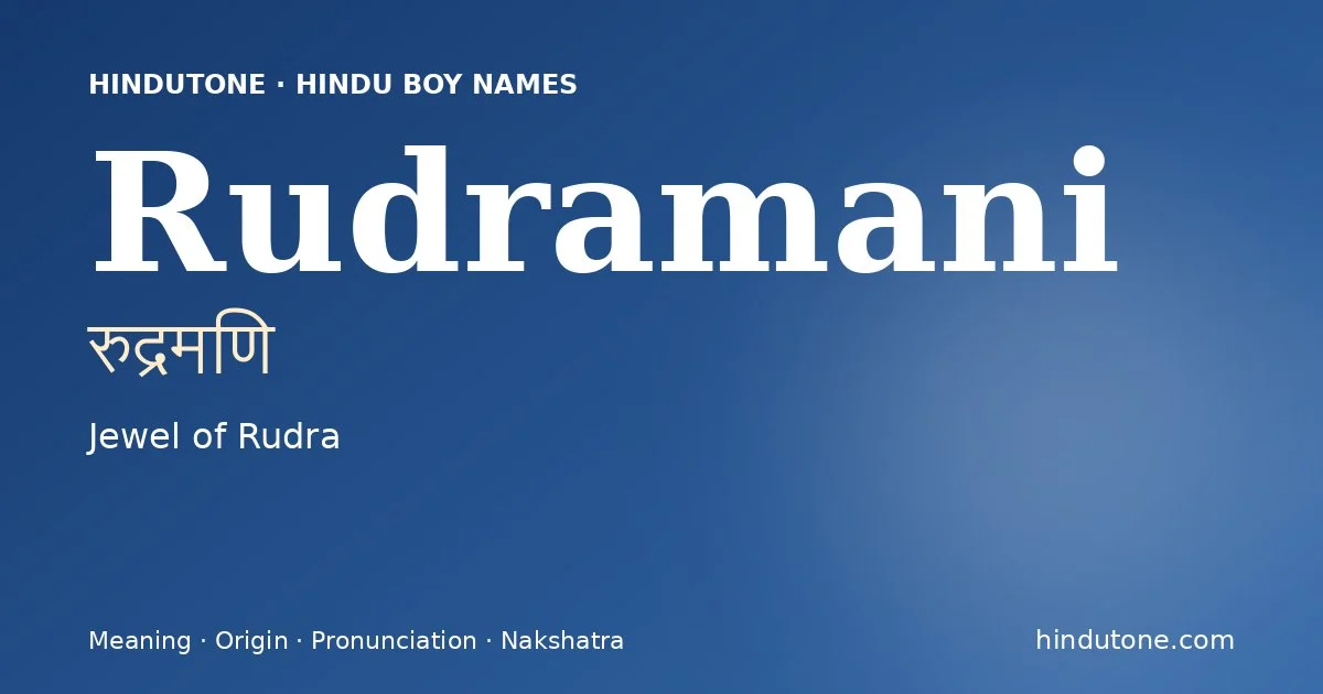Rudramani — Hindu Boy Names with R