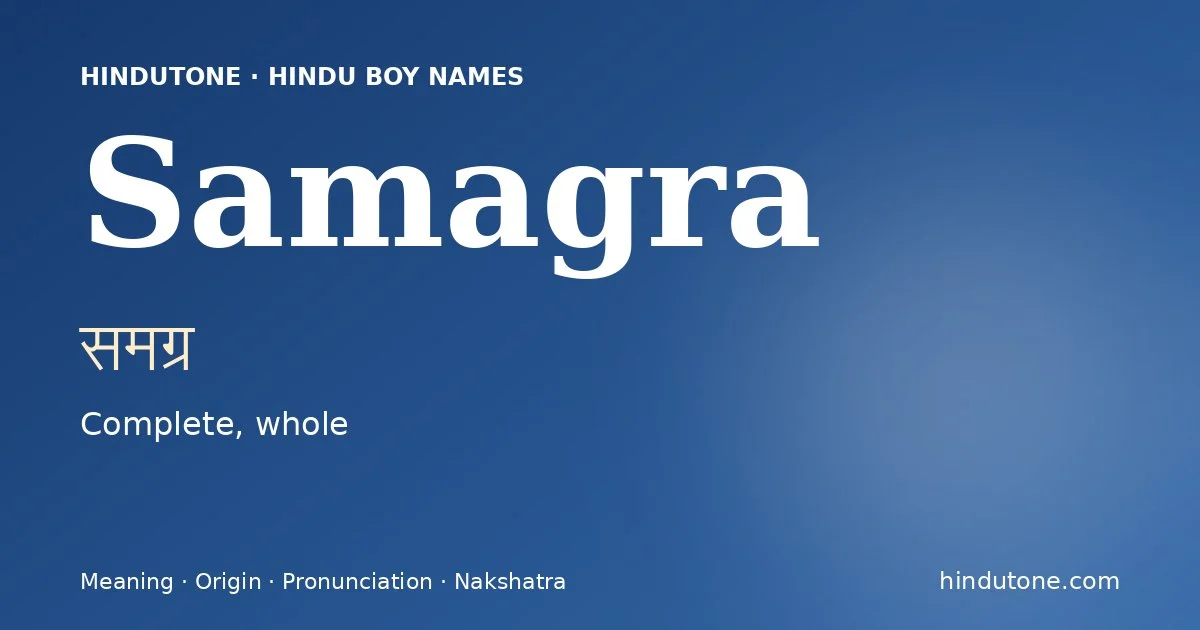 Samagra — Hindu Boy Names with S