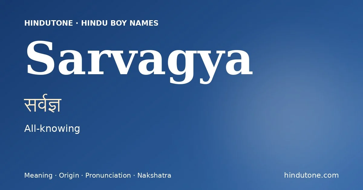Sarvagya — Hindu Boy Names with S