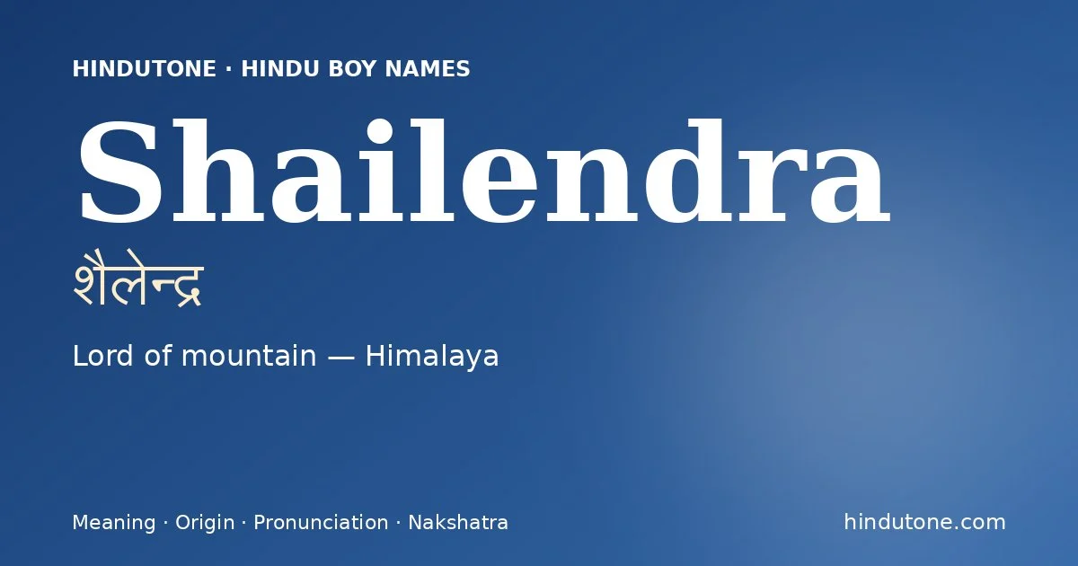 Shailendra — Hindu Boy Names with S