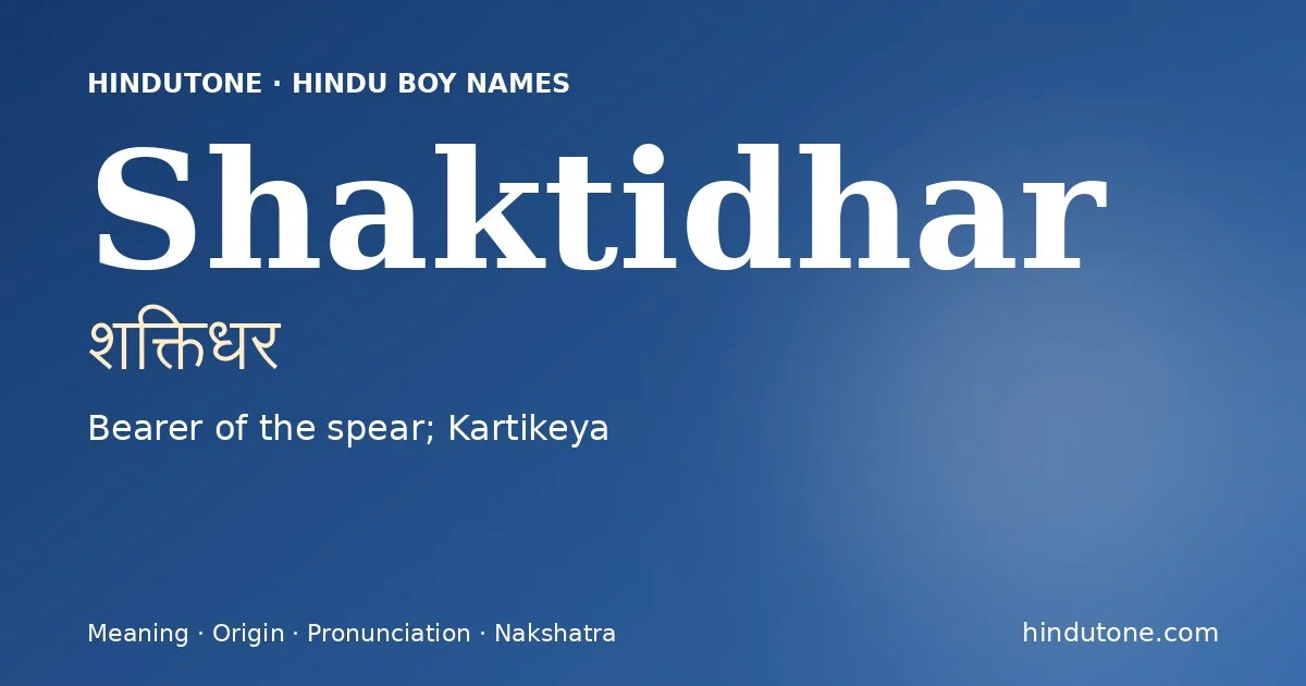 Shaktidhar — Hindu Boy Names with S