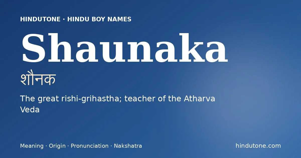 Shaunaka — Hindu Boy Names with S