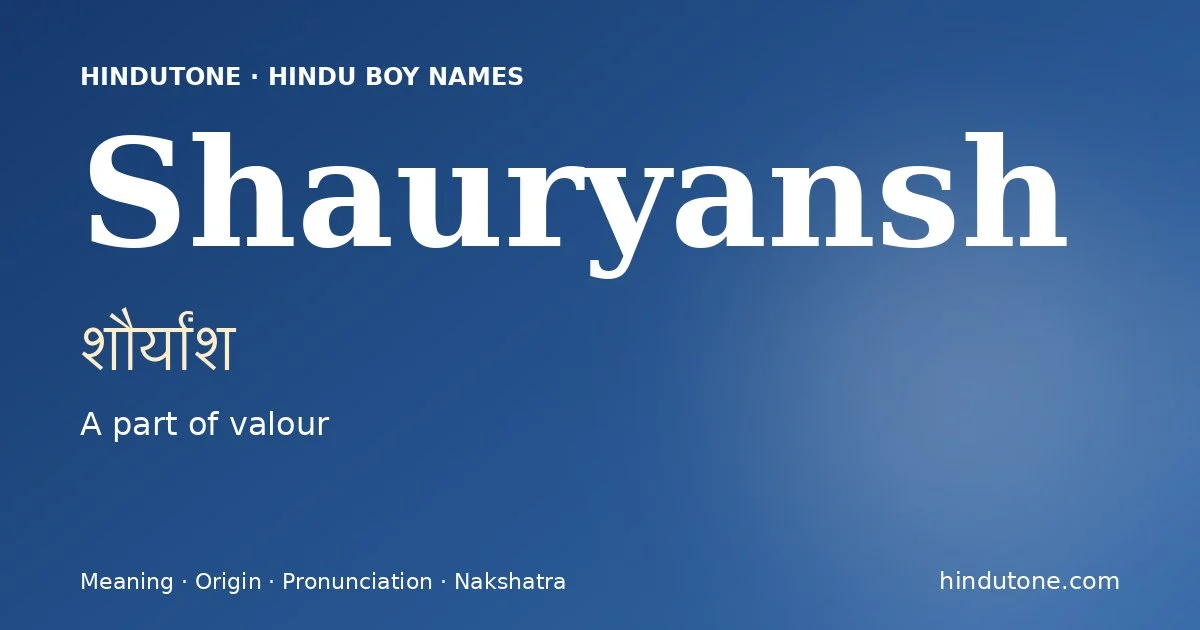 Shauryansh — Hindu Boy Names with S