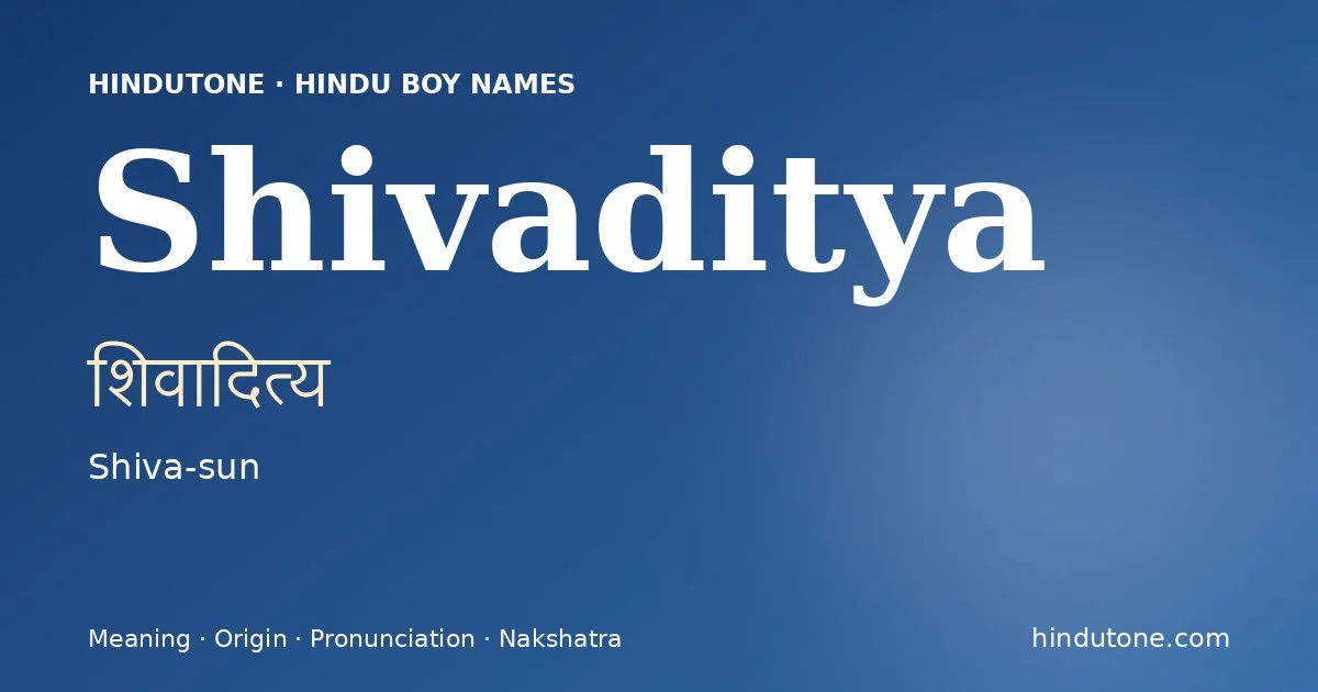 Shivaditya — Hindu Boy Names with S