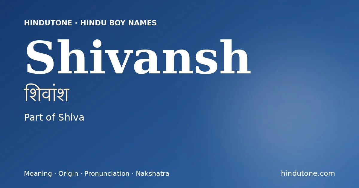 Shivansh — Hindu Boy Names with S