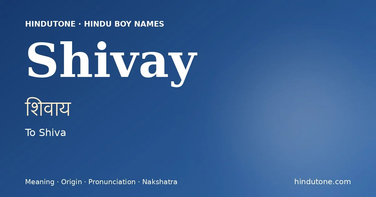 Shivay — Hindu Boy Names with S