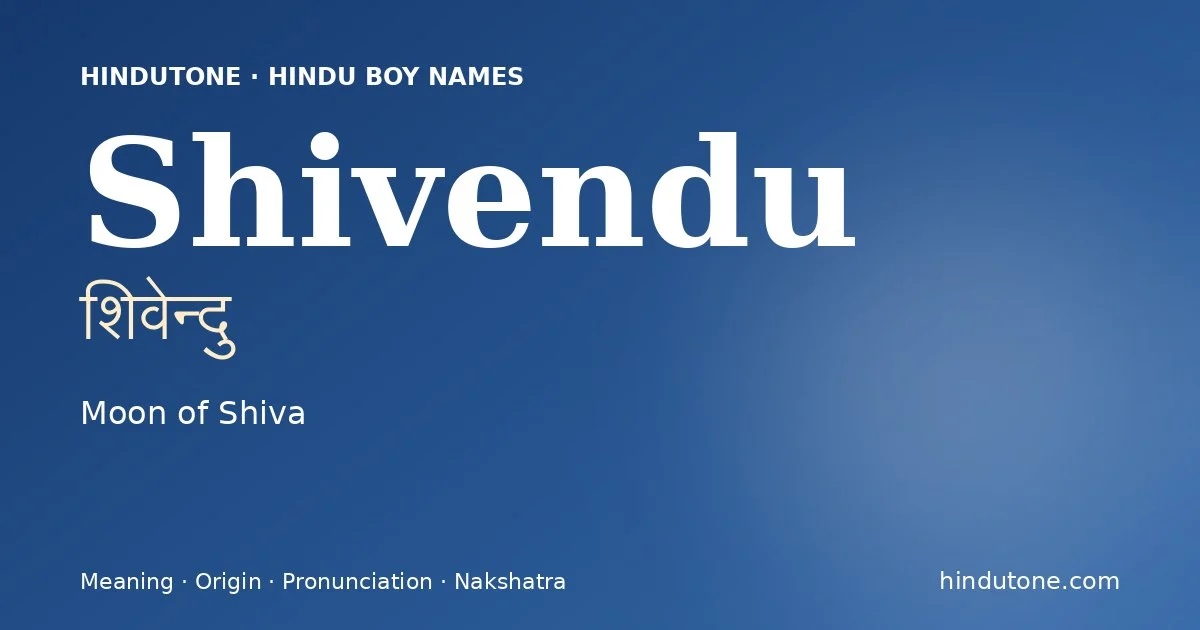 Shivendu — Hindu Boy Names with S