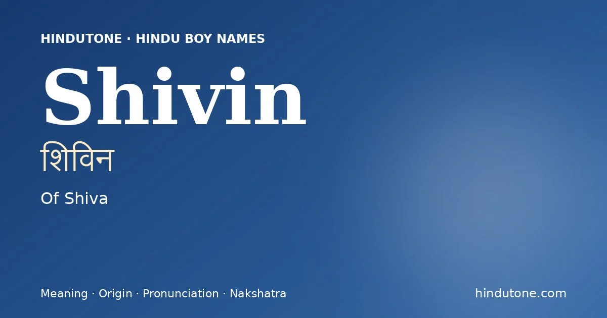 Shivin — Hindu Boy Names with S