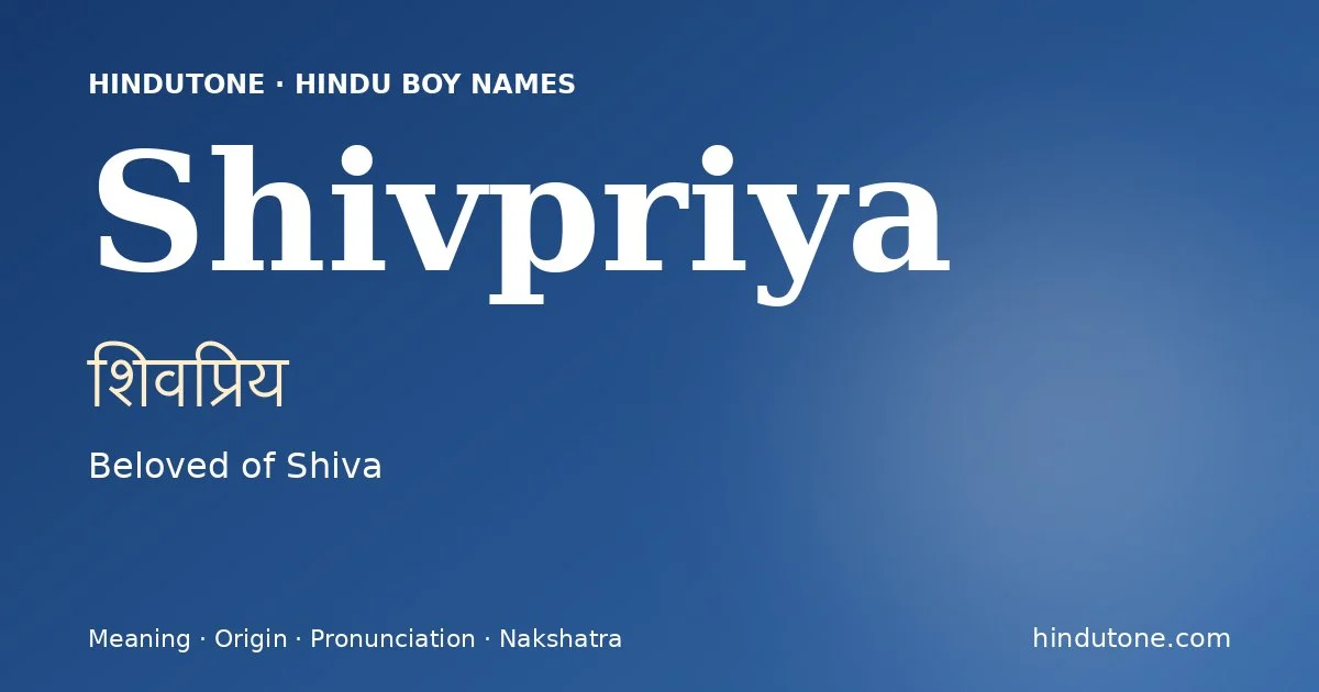 Shivpriya — Hindu Boy Names with S
